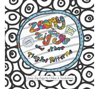 Zany Zig Zags and Other Playful Patterns: Chunky Square format coloring book with mesmerizing hand drawn illustrations for relaxation and fun.