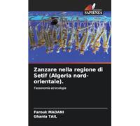Zanzare nella regione di Setif (Algeria nord-orientale).: Tassonomia ed ecologia