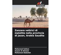 Zanzare vettrici di malattie nella provincia di Jazan, Arabia Saudita
