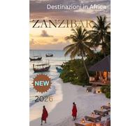 Zanzibar Guida di viaggio 2026