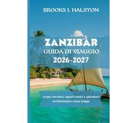 Zanzibar Guida di viaggio 2026-2027