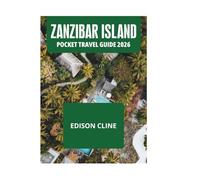 ZANZIBAR ISLAND POCKET TRAVEL GUIDE 2026
