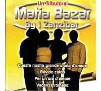 Zanzibar - Un Tributo Ai Matia Bazar