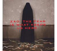 Zao - The Fear Is What Keeps Us Here