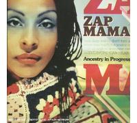 Zap Mama - Ancestry in Progress
