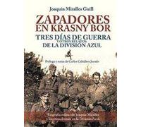 ZAPADORES EN KRASNY BOR - TRES DIAS DE GUERRA Y OTROS RELATO (SIN COLECCION)
