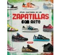 zapatillas con arte: atlas ilustrado
