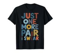 Zapatillas Sneaker Head Just One More Pair I Swear Camiseta
