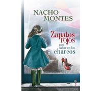 Zapatos rojos para saltar en los charcos (Ficción)