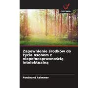 Zapewnienie środków do życia osobom z niepelnosprawnością intelektualną
