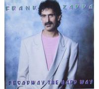 Zappa, Frank - Broadway The Hard Way