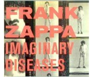 Zappa,Frank - Imaginary Diseases (US Import)