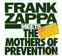 Frank Zappa - Meets The Mothers Of Prevention