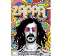 Zappa: Un músico extraordinario: la provocación convertida en arte (MUSICA)
