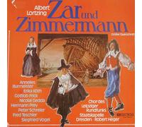 Zar und Zimmermann (Grosser Querschnitt) Der Chor des Leipziger Rundfunks, Die Staatskapelle Dresden