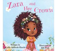 Zara and Her Crown