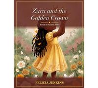 Zara and the Golden Crown
