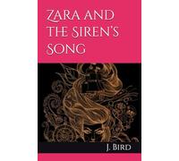 Zara and the Siren’s Song