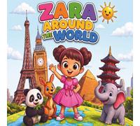 Zara Around the World: 40 Countries, Famous Landmarks & Cute Animals to Color for Kids Ages 4-10 | Boys' Edition with Kai Also Available