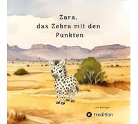 Zara, das Zebra mit den Punkten