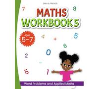 Zara & Friends: Maths Workbook 5: Word Problems and Applied Maths