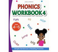 Zara & Friends: Phonics Workbook 4: Early Reading Practice with Simple Sentences (Zara & Friends Learning Series)
