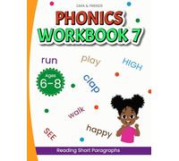 Zara & Friends: Phonics Workbook 7: Reading Short Paragraphs (Zara & Friends Learning Series)