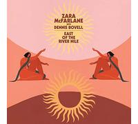 ZARA MCFARLANE (FEAT. DENNIS BOVELL) - EAST OF THE RIVER NILE [Vinilo]