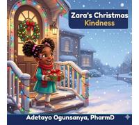 Zara’s Christmas Kindness: A Christmas Book for Kids Ages 3-6 About Giving, Gratitude, and Kindness | Holiday Story, Meaning of Christmas, Toddler ... Christmas Book (Zara's Holiday Adventures)