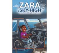 Zara Sky High: For every child who has ever looked up at the sky and dared to dream