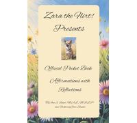 Zara the Flirt! Presents Official Pocket Book: Affirmations with Reflections