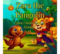 Zara the Pangolin: Zara i Halloween w dżungli