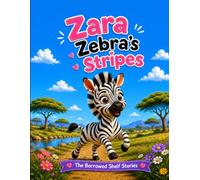 Zara Zebra's Stripes (The Critter Crew)