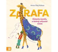Zarafa. Żyrafa, o której usłyszał świat
