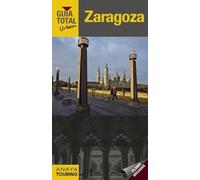 Zaragoza (Guía Total - Urban - España)