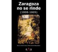zaragoza no se rinde (1808-1809)