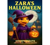 Zara's Halloween: A Chompernauts Coloring Book: A Fun and Spooky Dinosaur Halloween Coloring Book for Kids Ages 4-8 (Chompernauts Halloween Coloring Books)