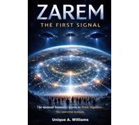 ZAREM: The First Signal: Book One of the Circle Awakening Trilogy