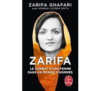 Zarifa: Le combat d'une femme dans un monde d'hommes