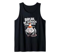 Zarigüeya Bruh, sé serio por una vez, dicho divertido sobre un cono de tráfico Camiseta sin Mangas