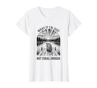 Zarigüeya ¿Qué Pasa si no Soy lo Suficientemente Salvaje Camiseta gráfica económica, Mujer, Blanco, L