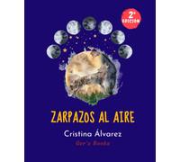 ZARPAZOS AL AIRE: (Poemario)