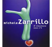 Zarrillo Michele - Il Vincitore Non C'e-L'acrobata