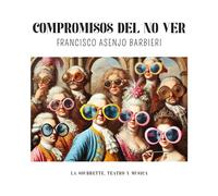 ZARZUELA - BARBIERI - COMPROMISOS DEL NO VER