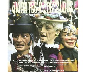 Zarzuela - Gigantes Y Cabezudos