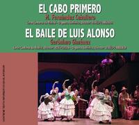 Zarzuelas - El cabo primero / El baile de Luis Alonso