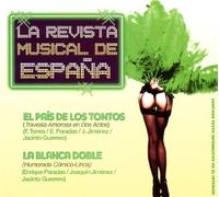 Zarzuelas - La revista musical de España: El pais de los tontos - La blanca doble