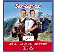 Zas - Zillertaler Alpensound - Des taugt ma!