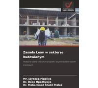 Zasady Lean w sektorze budowlanym: Podejście oparte na studium przypadku do pokonywania wyzwań branżowych