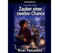 Zauber einer zweiten Chance: 2 (Die Feenpatin-Detektei)